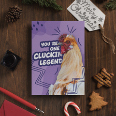 You're One Cluckin' Legend